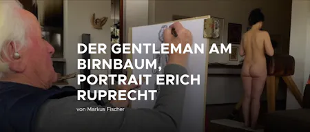 DER GENTLEMAN AM BIRNBAUM, PORTRAIT ERICH RUPRECHT