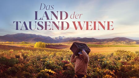 Das Land der tausend Weine