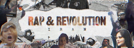 Rap & Revolution Iran