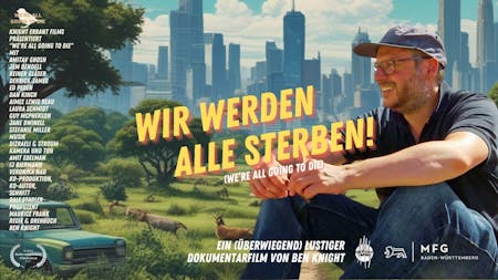 Wir werden alle sterben!