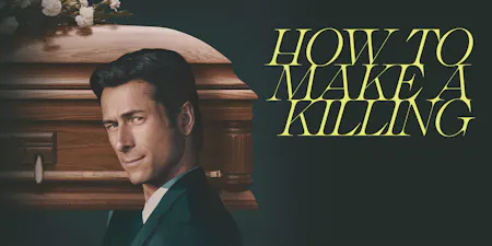 How to make a killing: Ein todsicheres Erbe